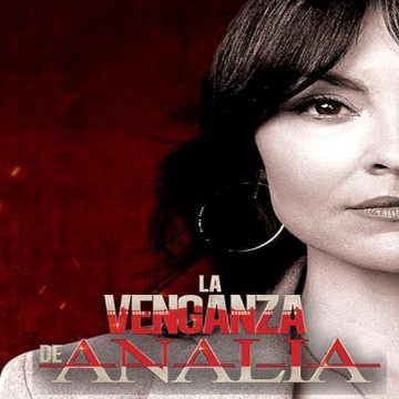 انتقام آناليا La Venganza de Analía